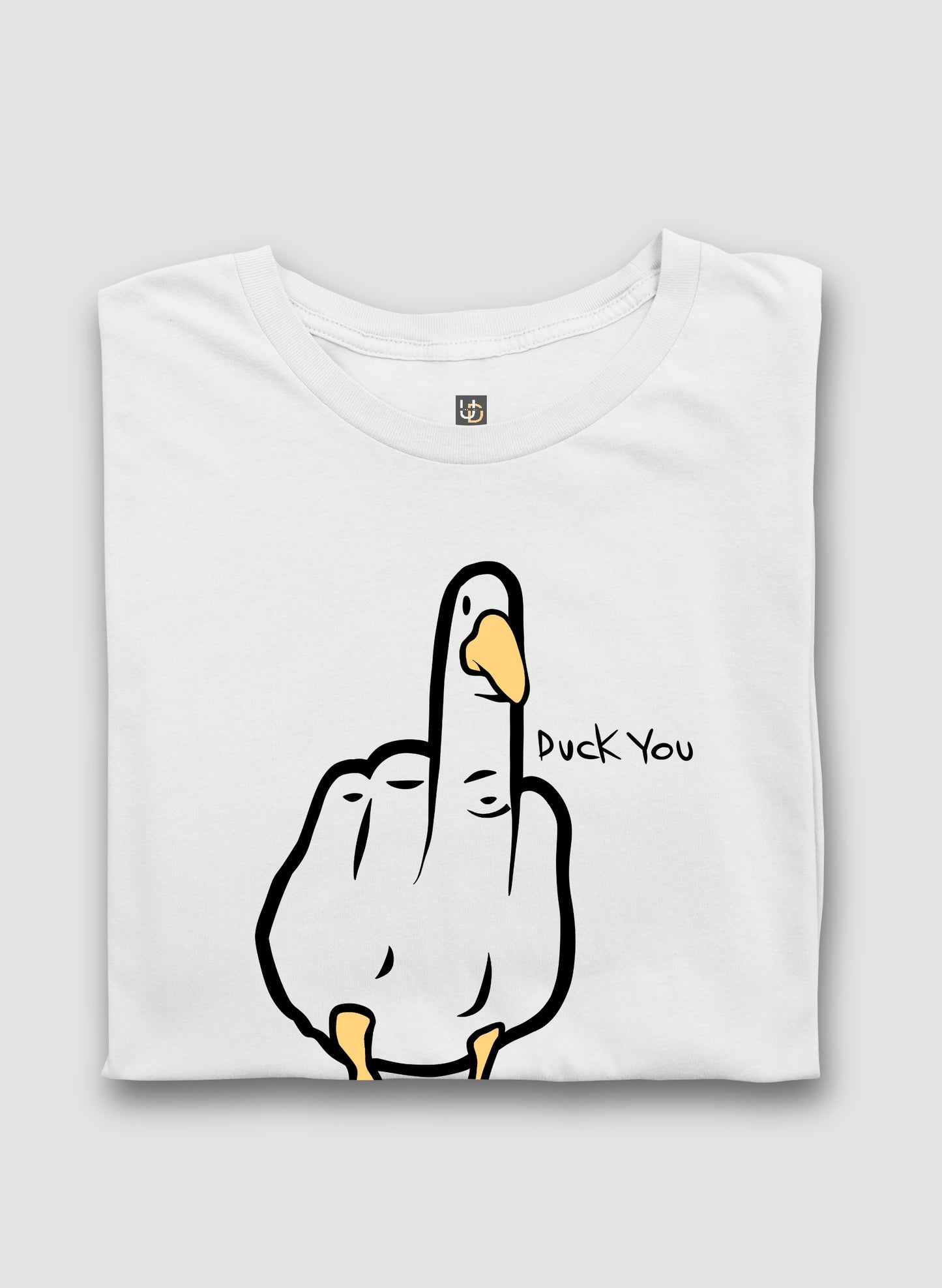 Duck You White Half Sleeve T-Shirt