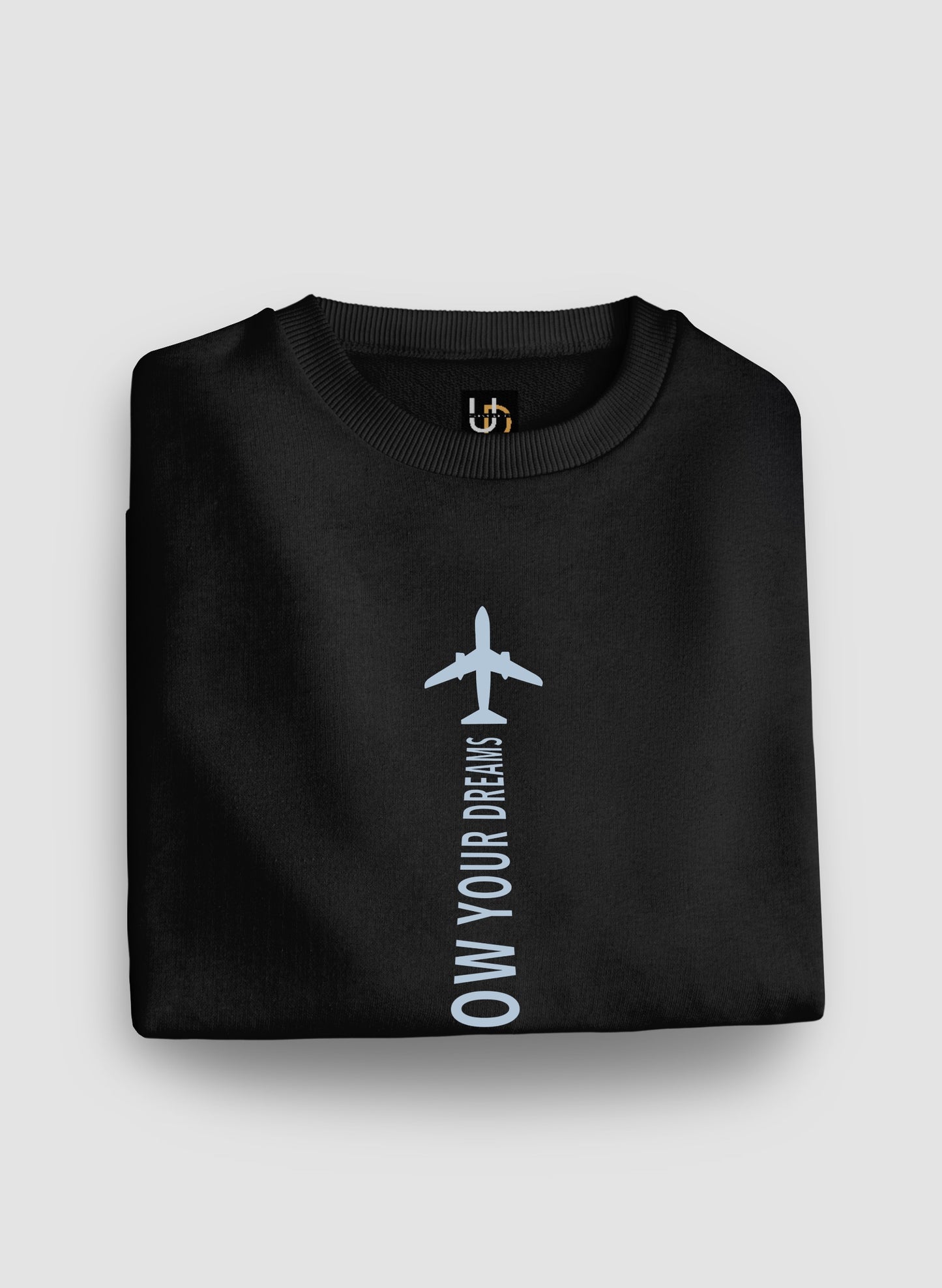 Follow Your Dreams Black Sweatshirt