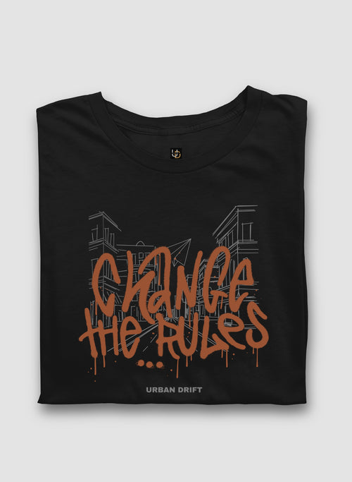 Change the Rules Half Sleeve T-Shirt