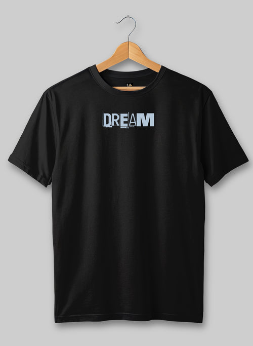 DREAM Half Sleeve T-Shirt