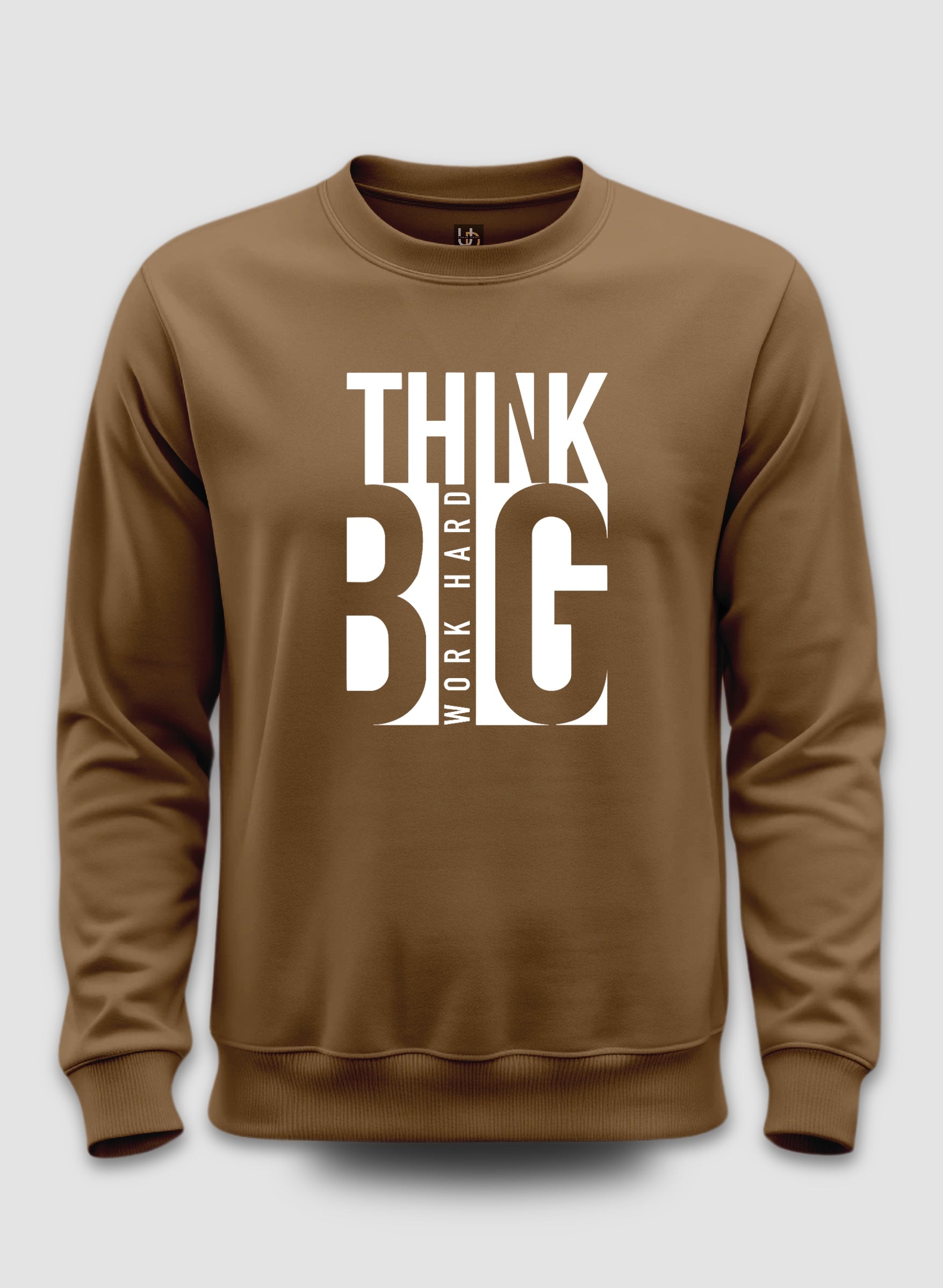 Think Big Sweatshirt