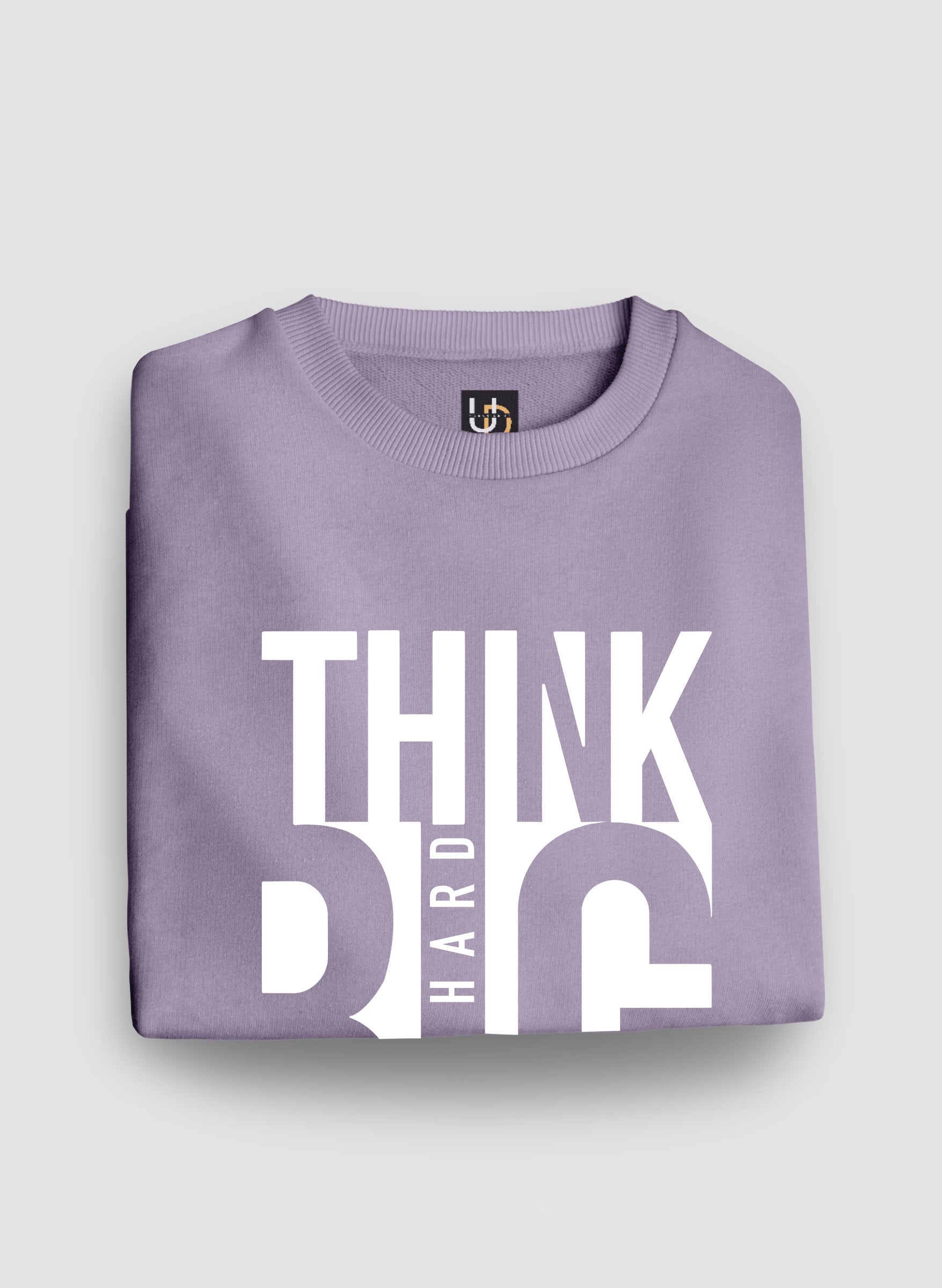 Think Big Sweatshirt
