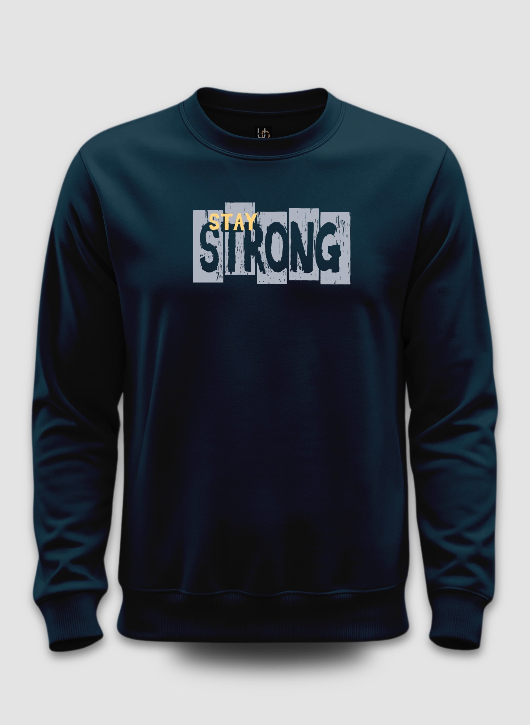 Stay Strong Sweatshirt