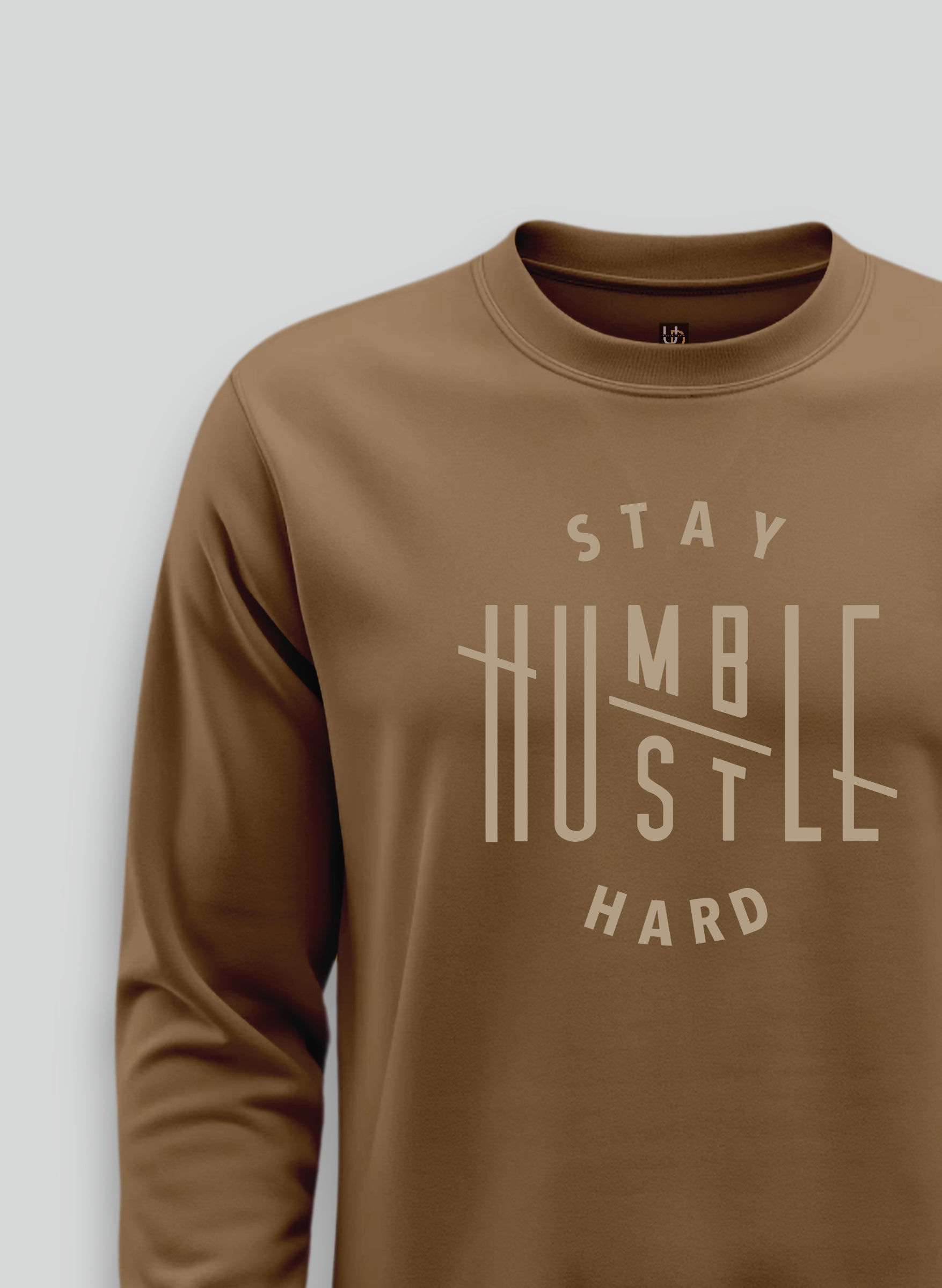 Stay Humble Sweatshirt