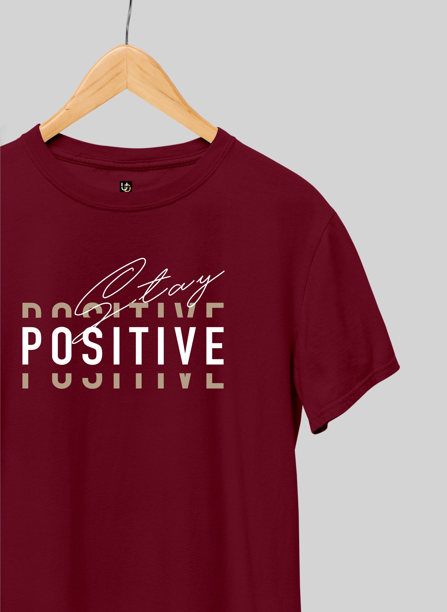 Stay Positive Half Sleeve T-Shirt