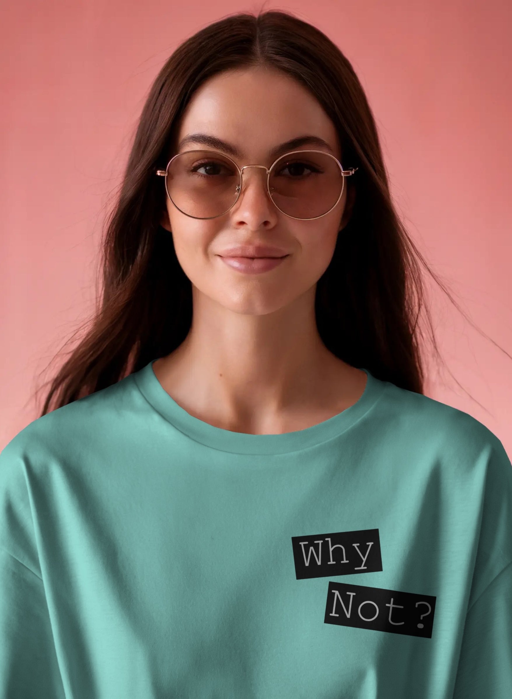 Why Not Oversized T-shirt