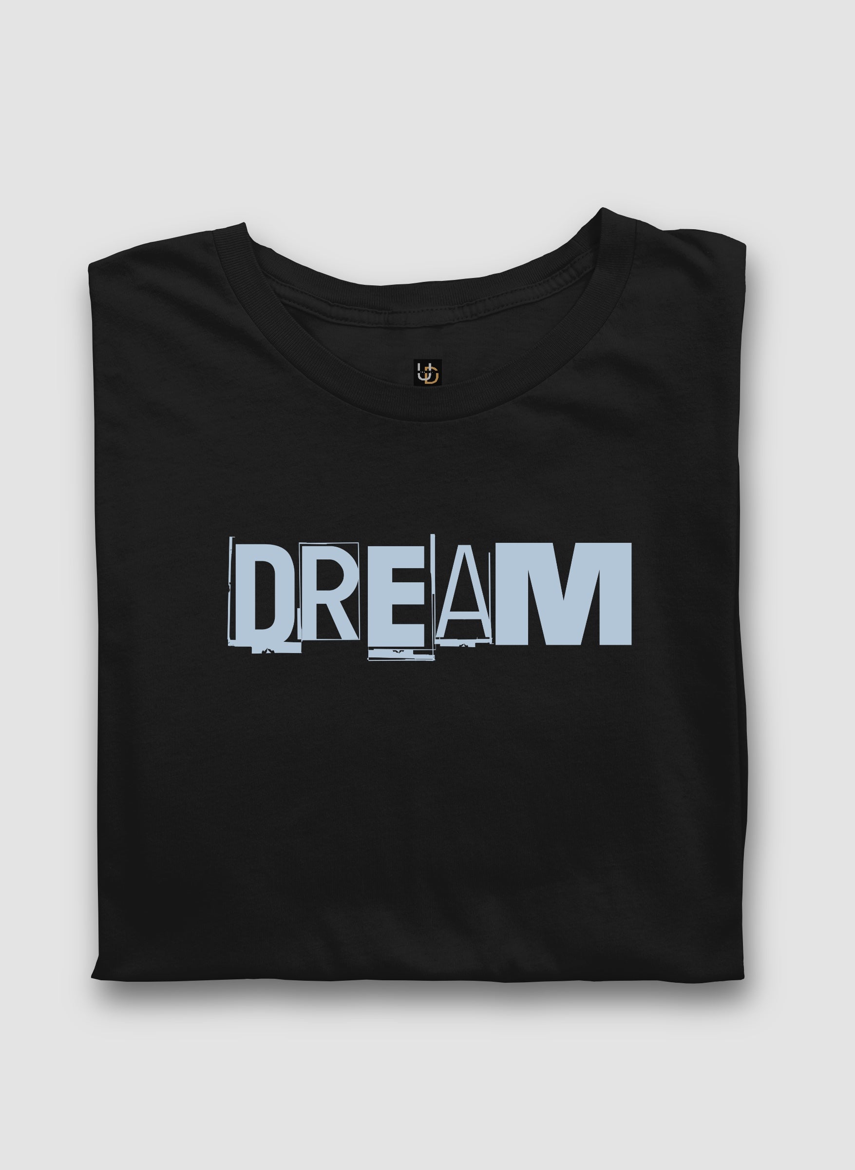 DREAM Half Sleeve T-Shirt