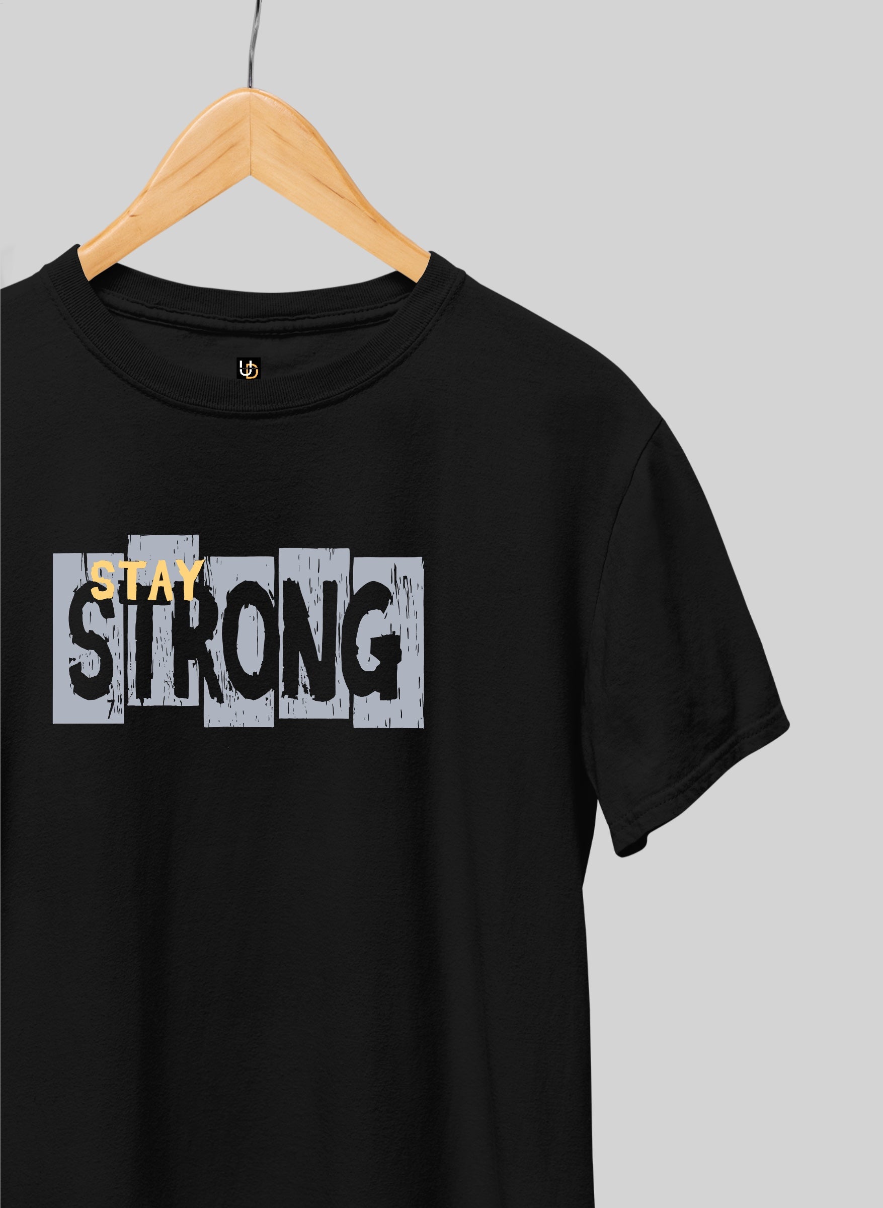 Stay Strong Half Sleeve T-Shirt