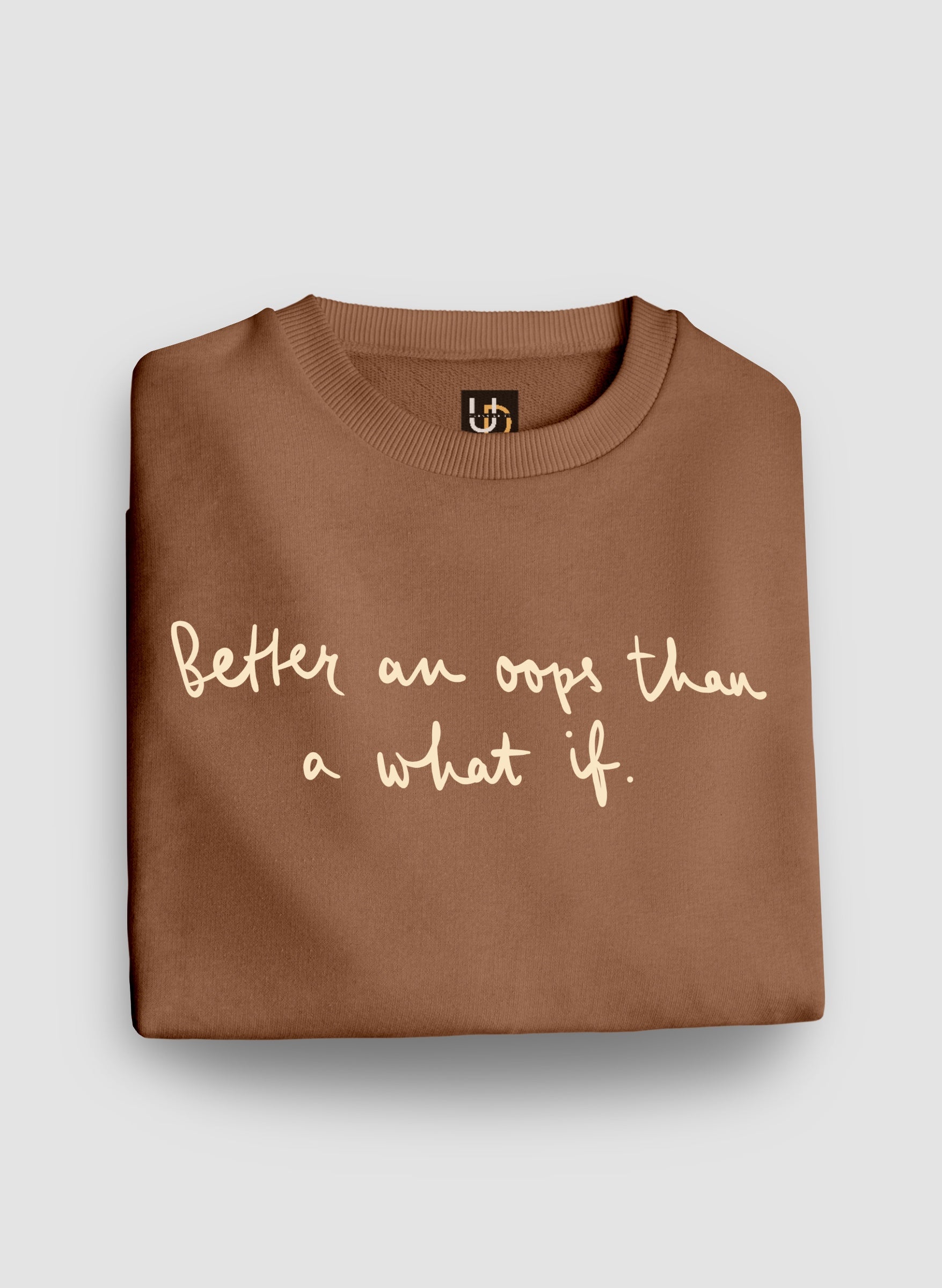 What if Sweatshirt