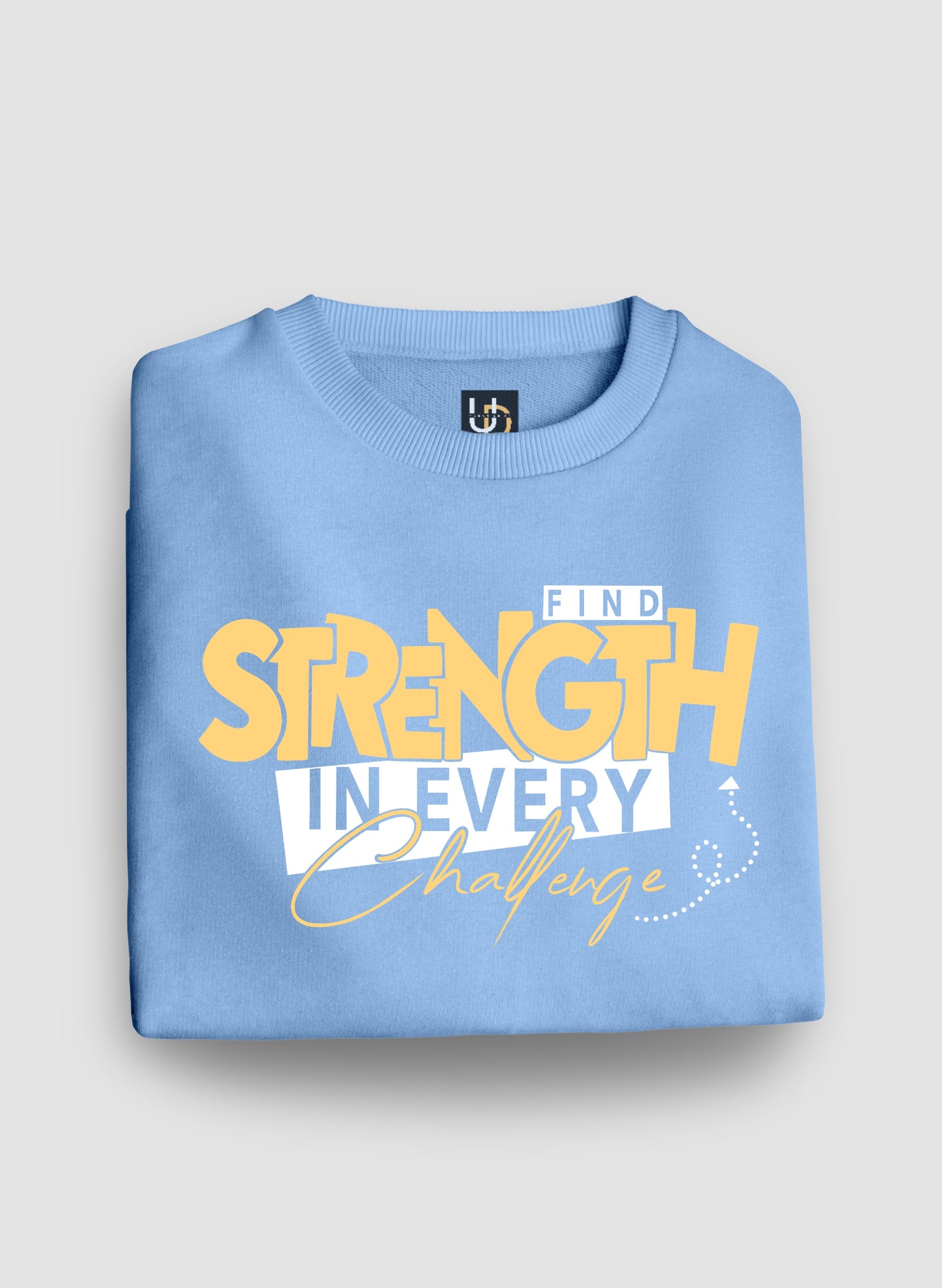 Strength Sky Blue Sweatshirt