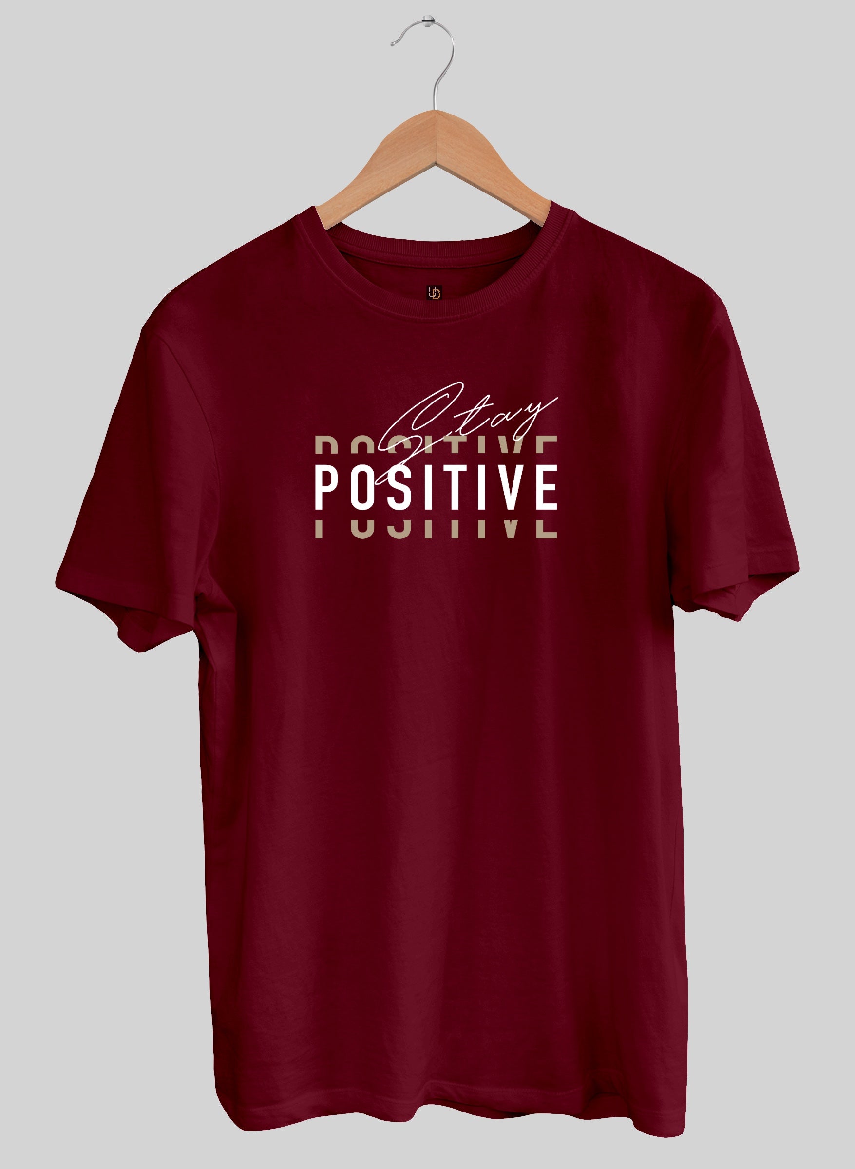 Stay Positive Half Sleeve T-Shirt