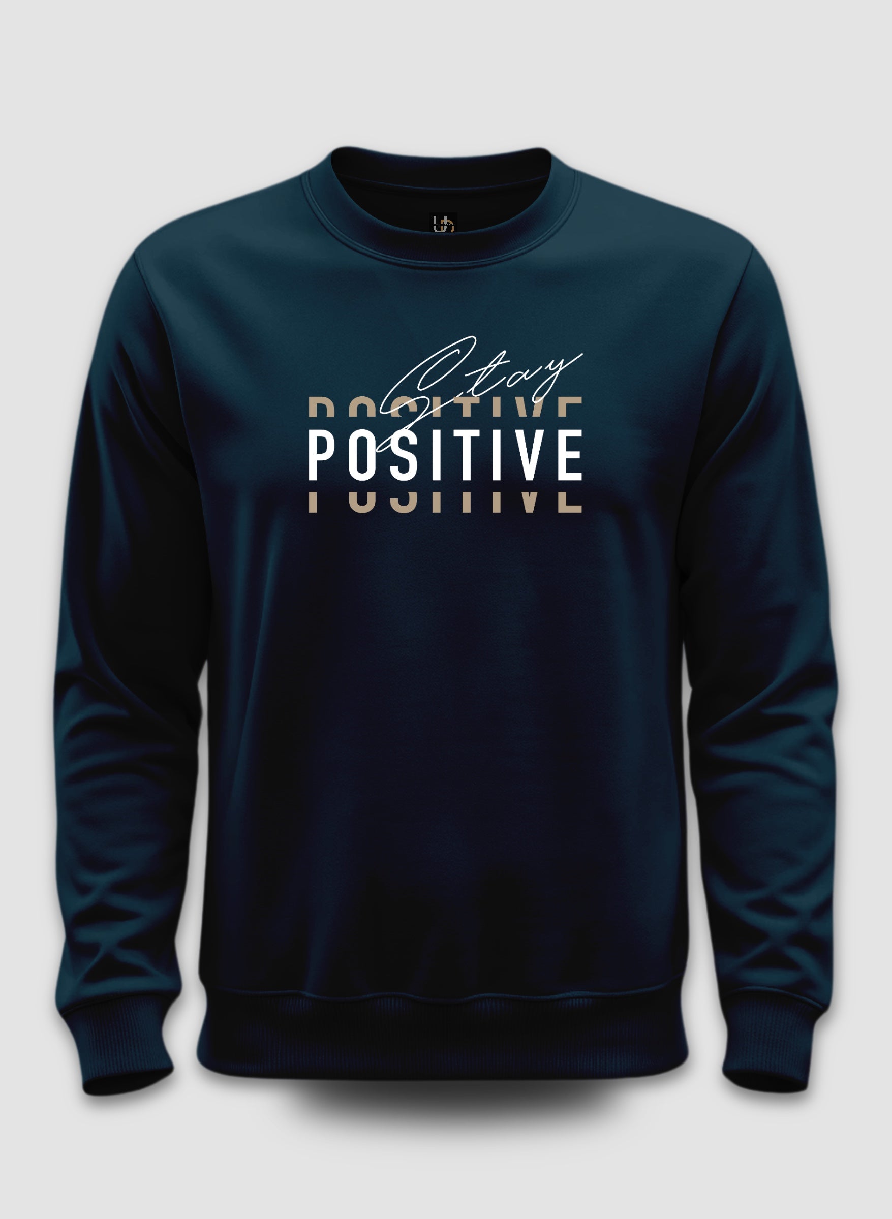 Stay Positive Teal Blue Sweatshirt