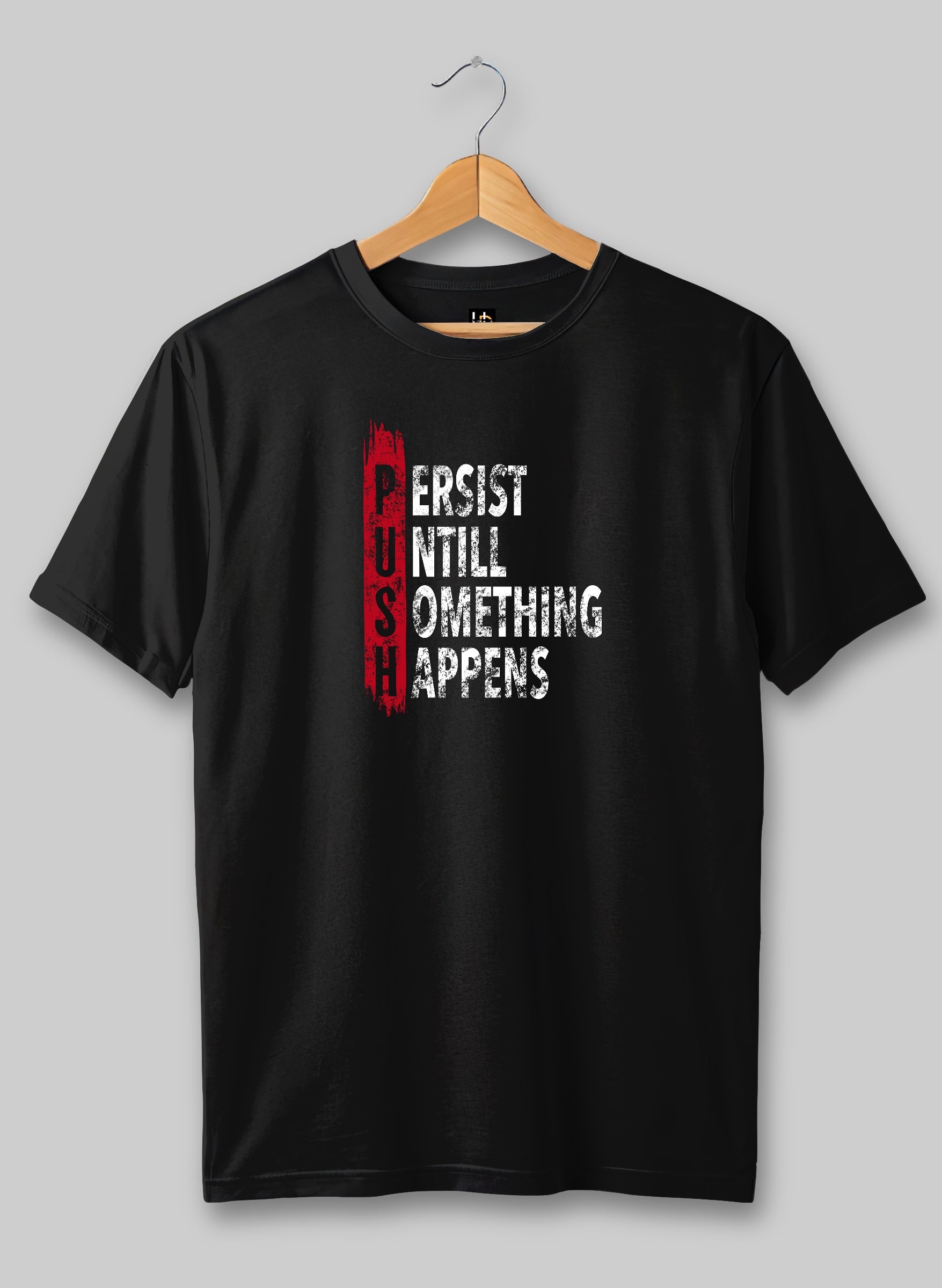 PUSH Half Sleeve T-Shirt