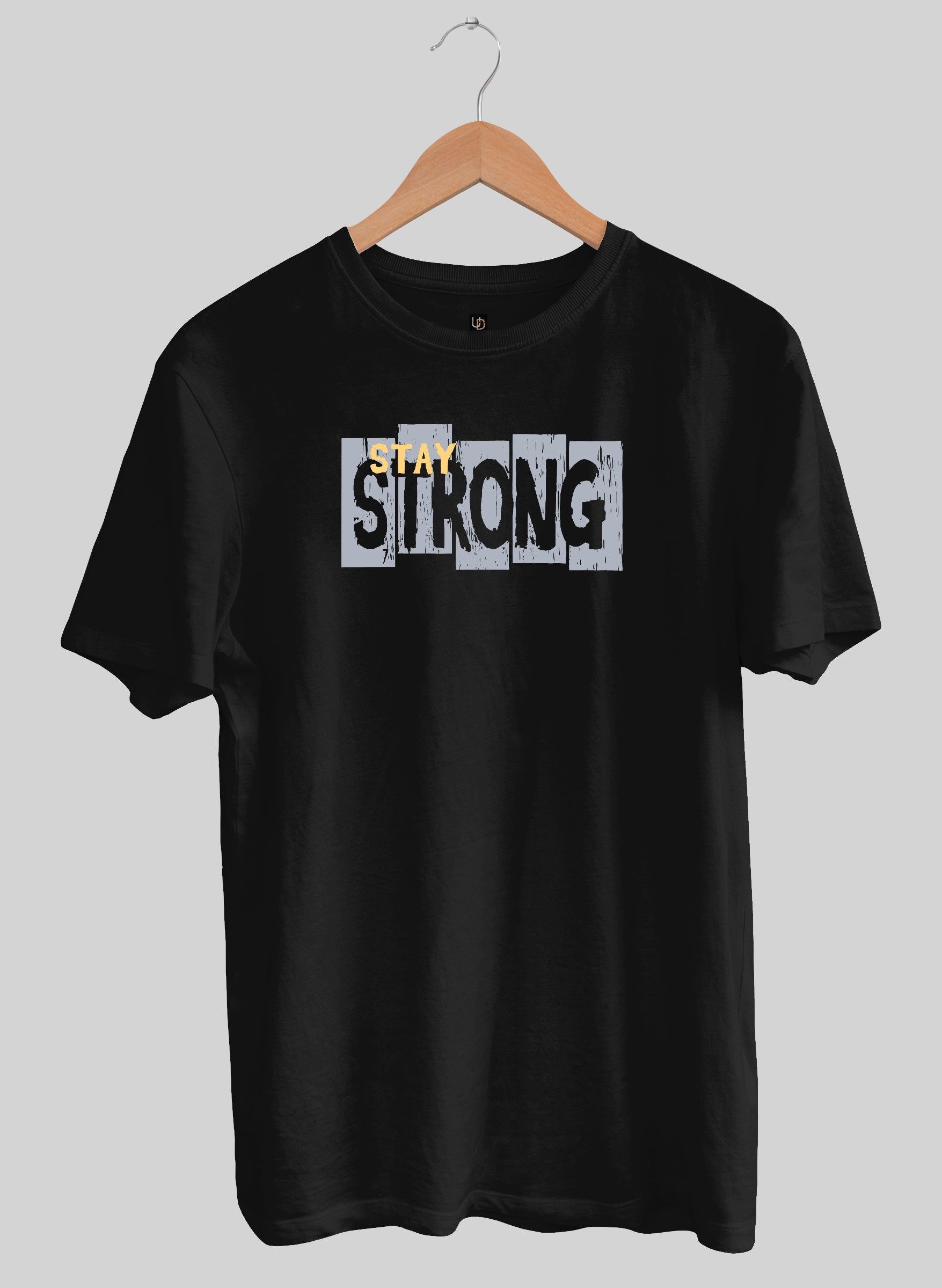 Stay Strong Half Sleeve T-Shirt