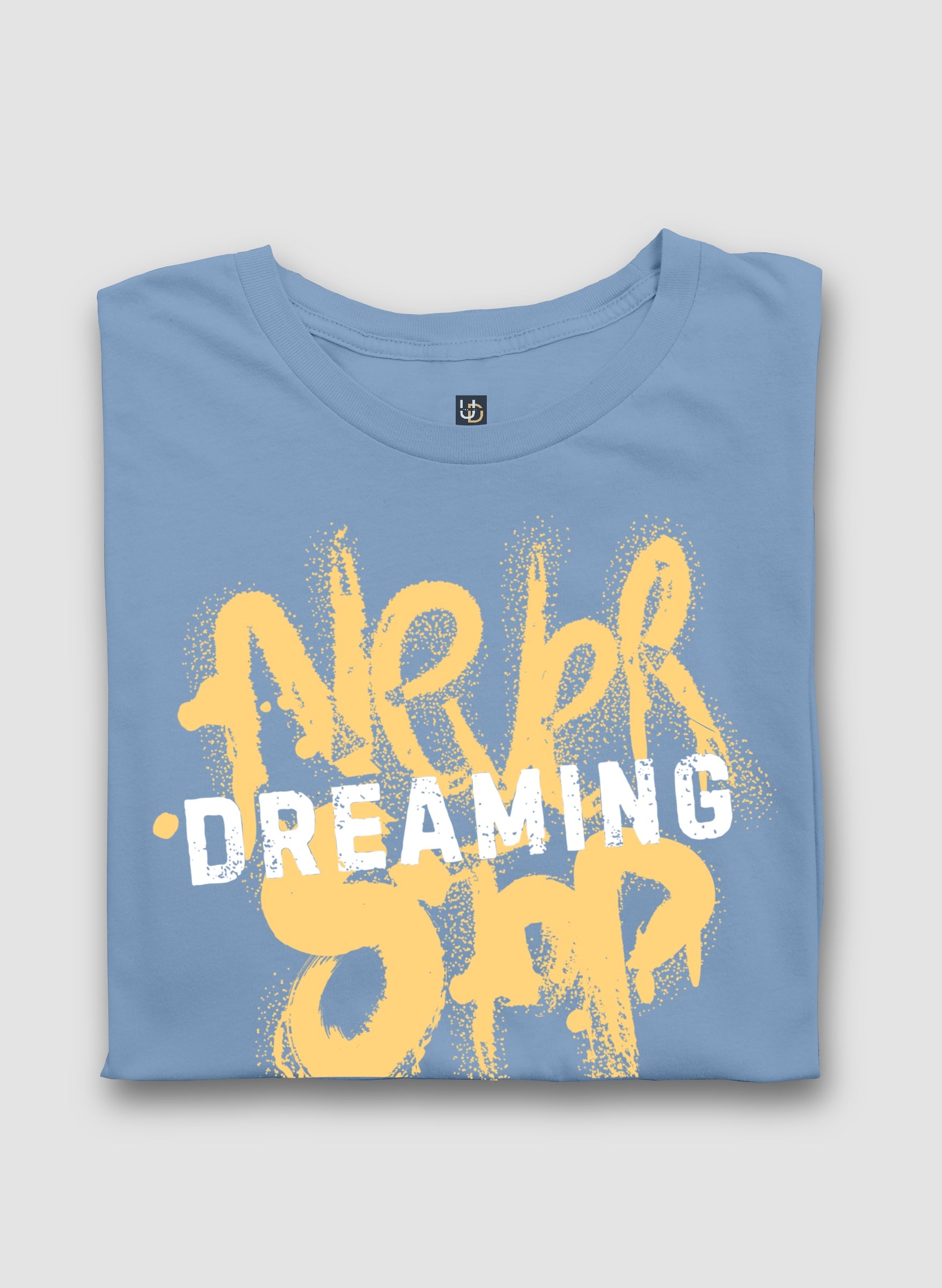 Never Stop Dreaming Half Sleeve T-Shirt