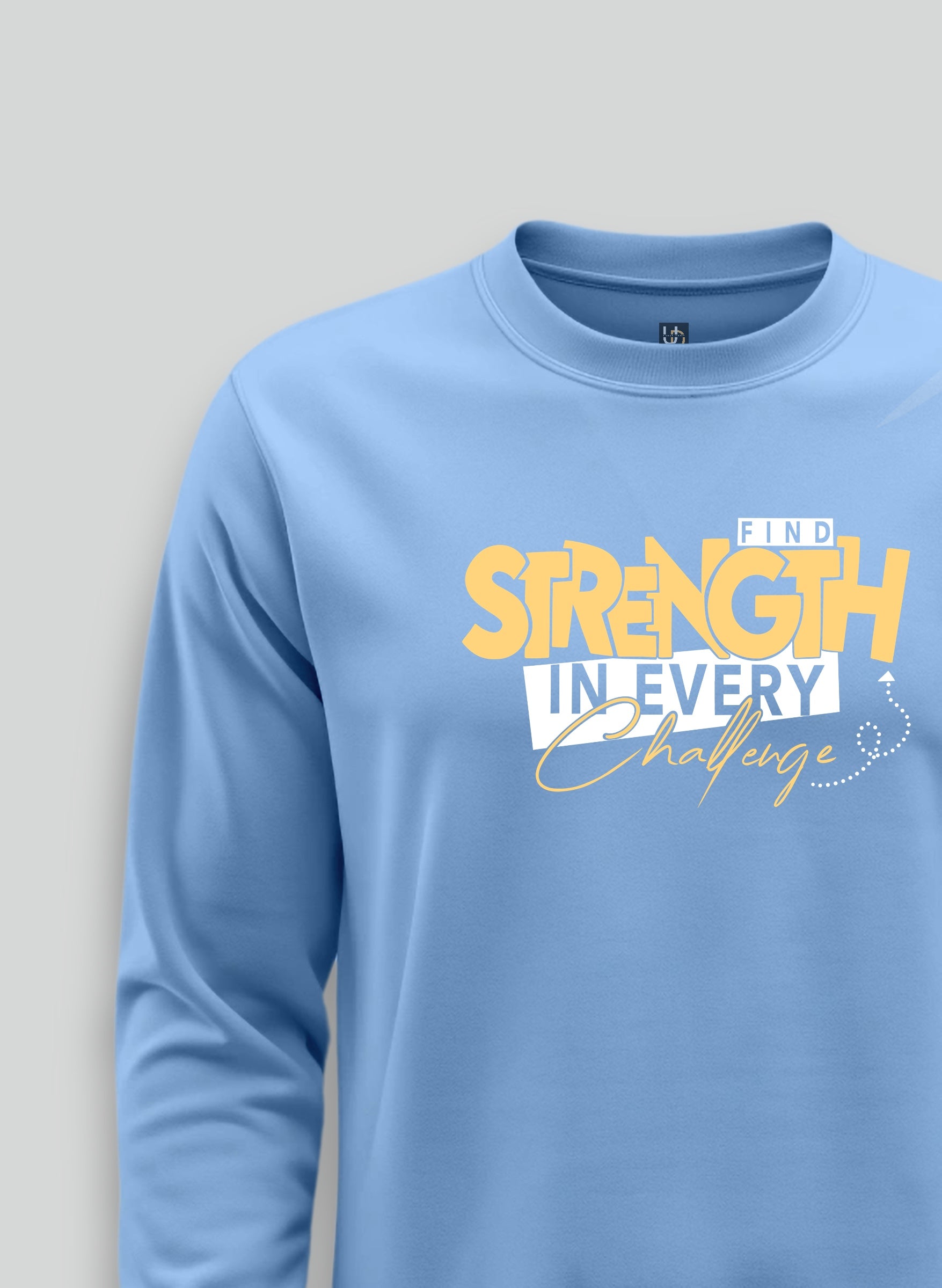 Strength Sky Blue Sweatshirt