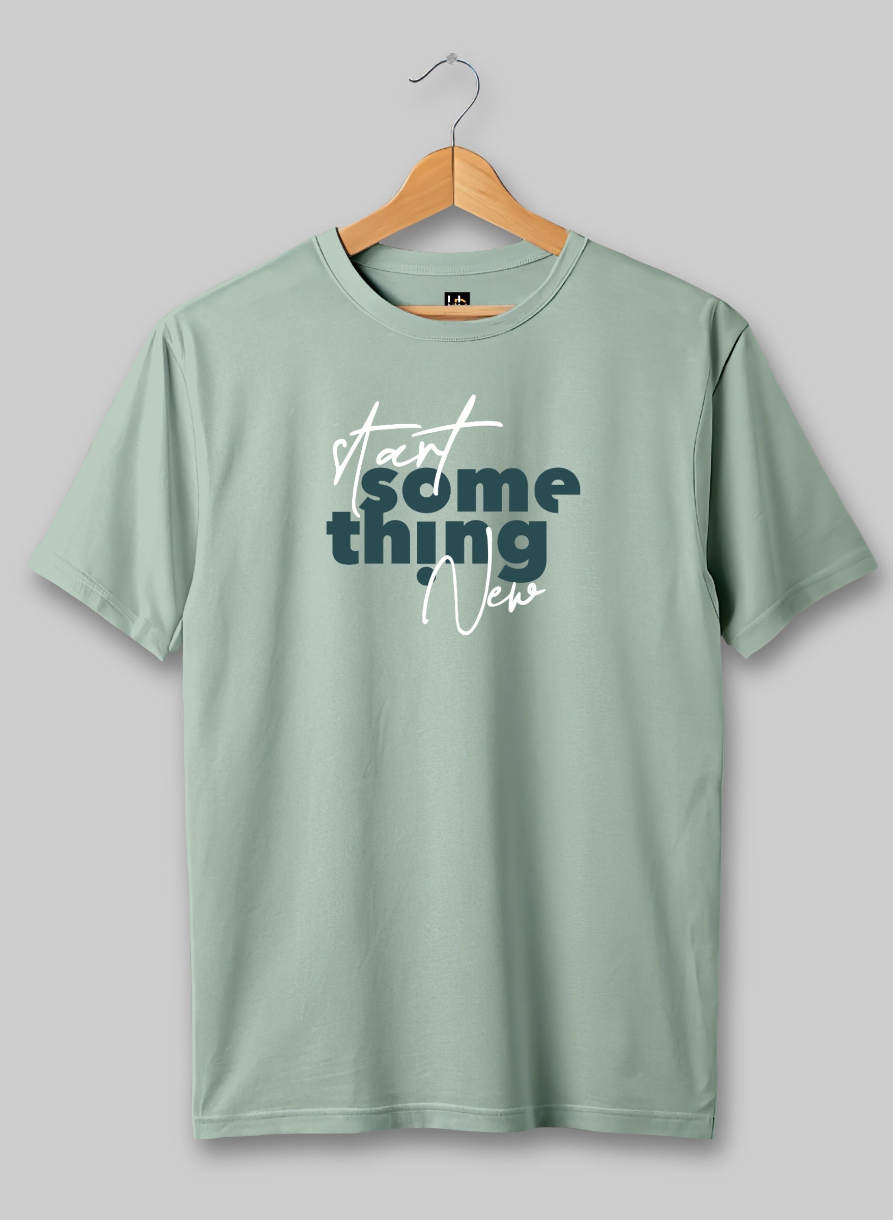 Start Something New Half Sleeve T-Shirt