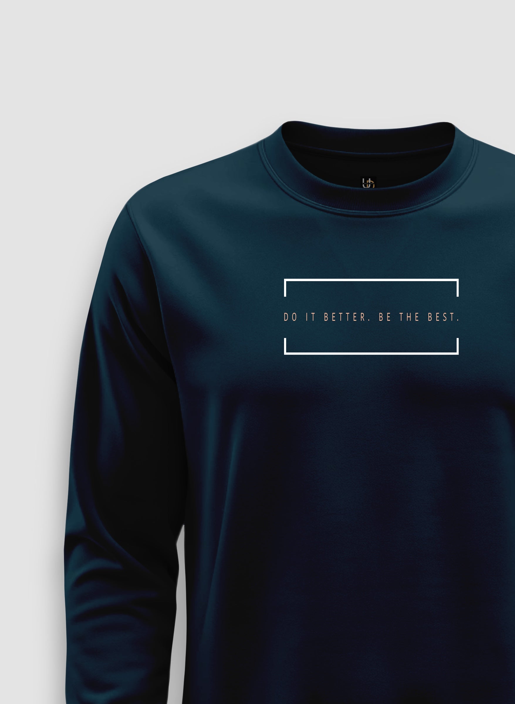 Do it Better Sweatshirt