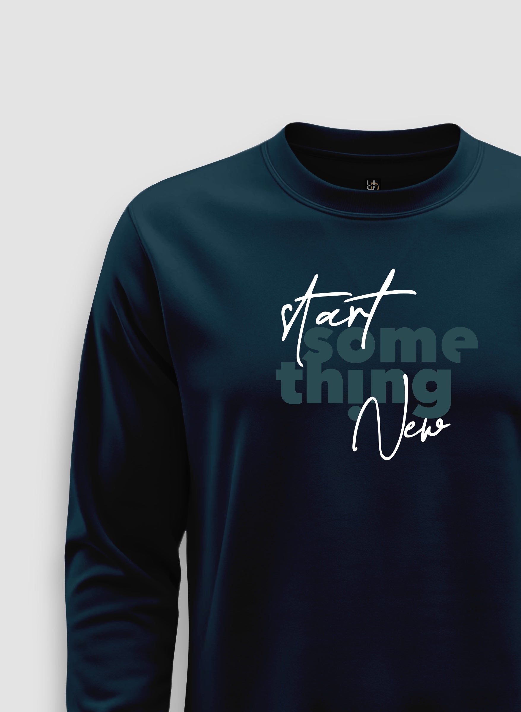 Start Something New Sweatshirt