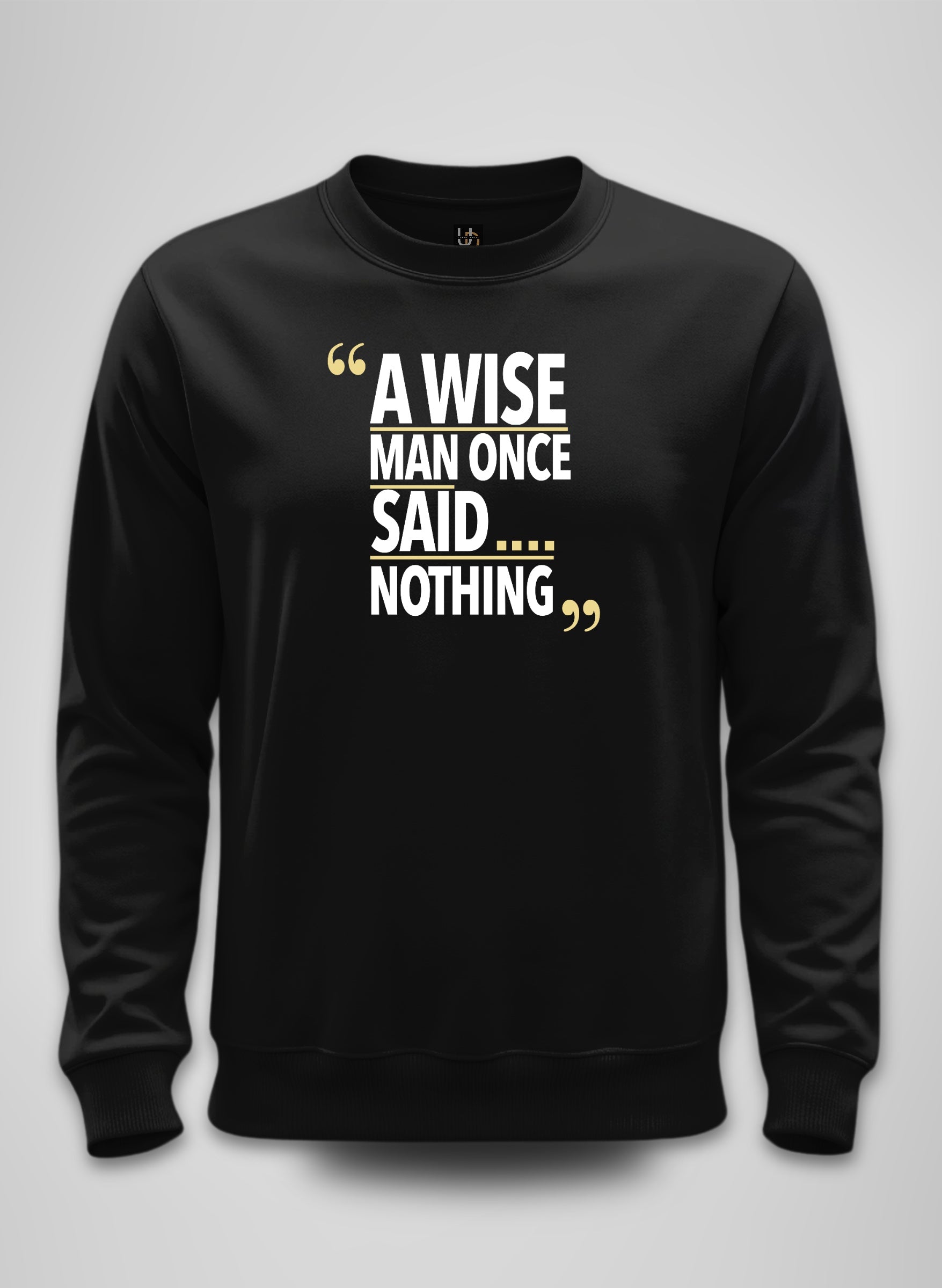 Wise Man Sweatshirt