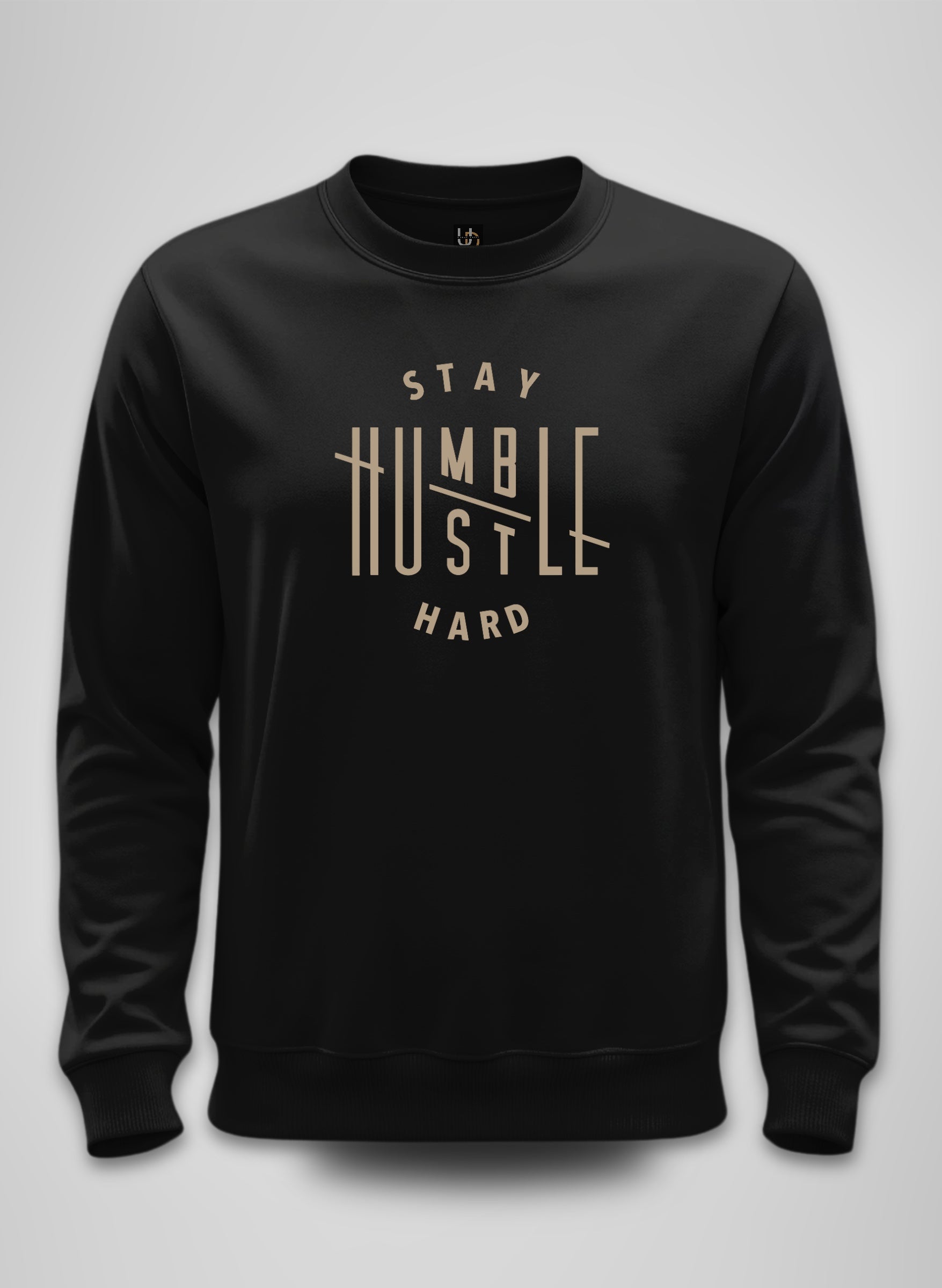 Stay Humble Sweatshirt