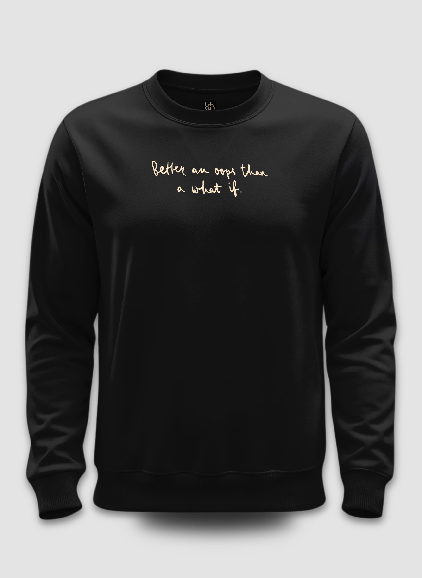 What if Sweatshirt