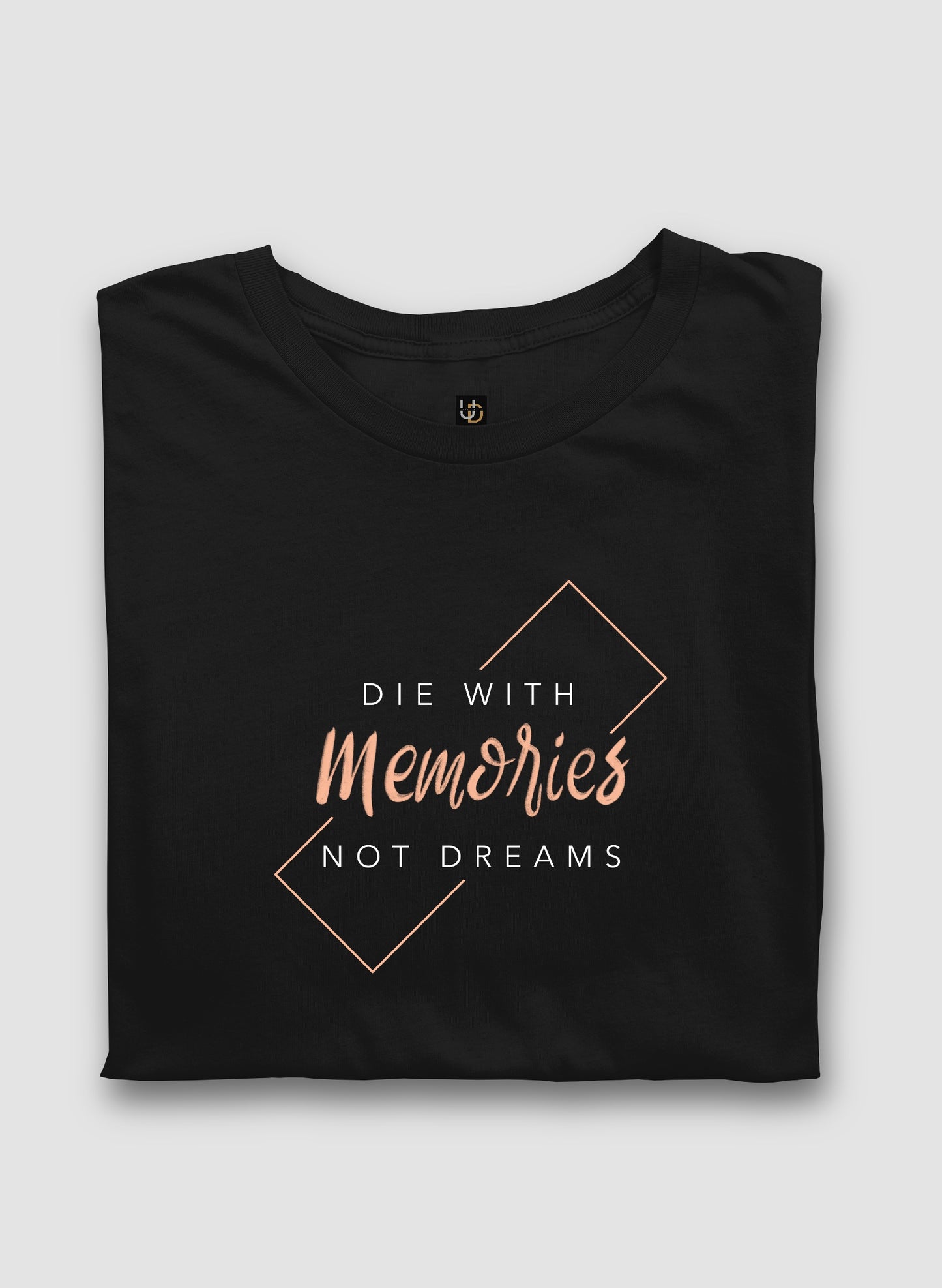 Die with Memories Half Sleeve T-Shirt