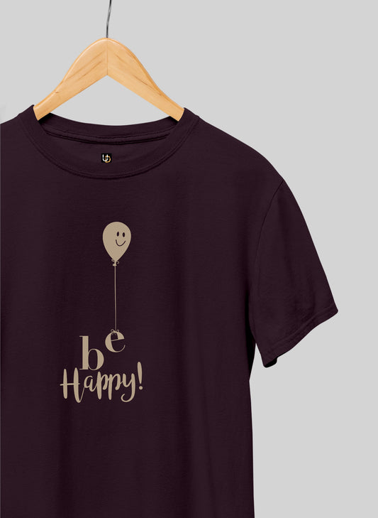 Be Happy Wine Half Sleeve T-Shirt