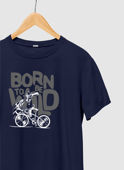 Born to be Wild Navy Blue Half Sleeve T-Shirt