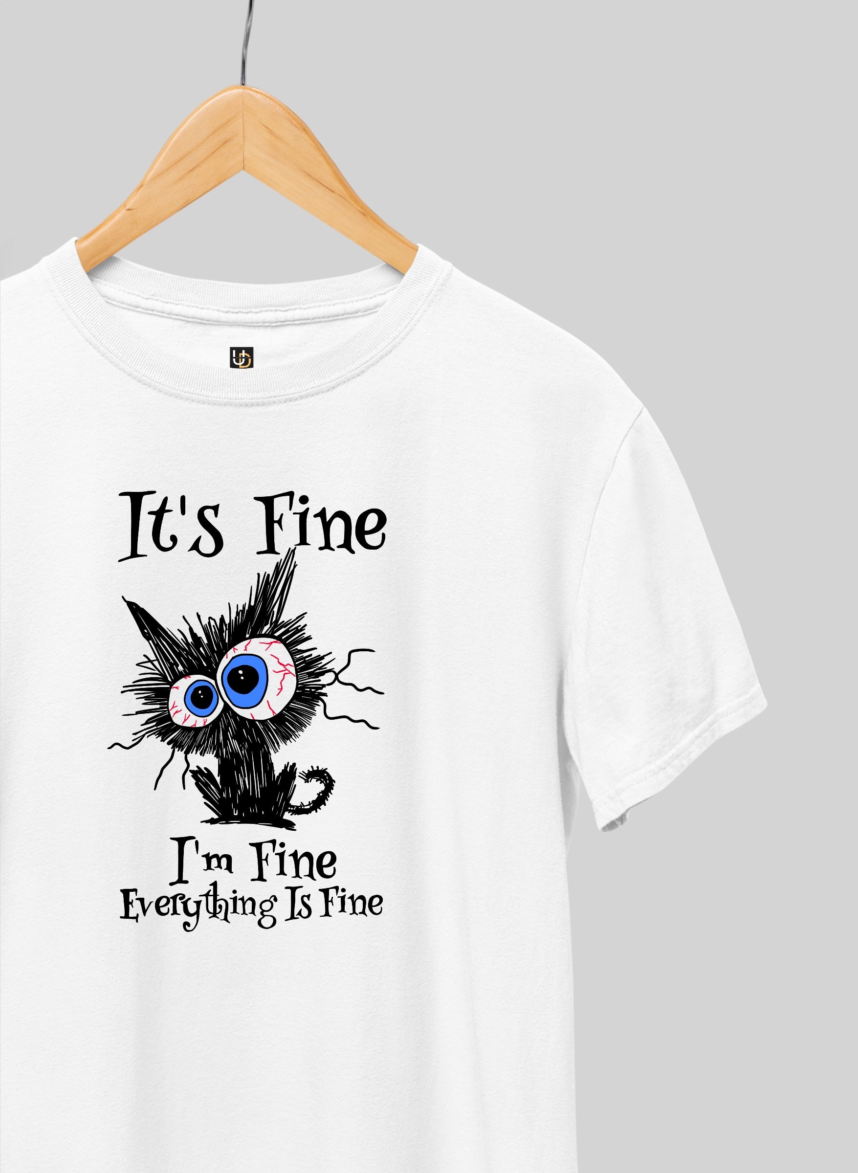 It's Fine Half Sleeve T-Shirt