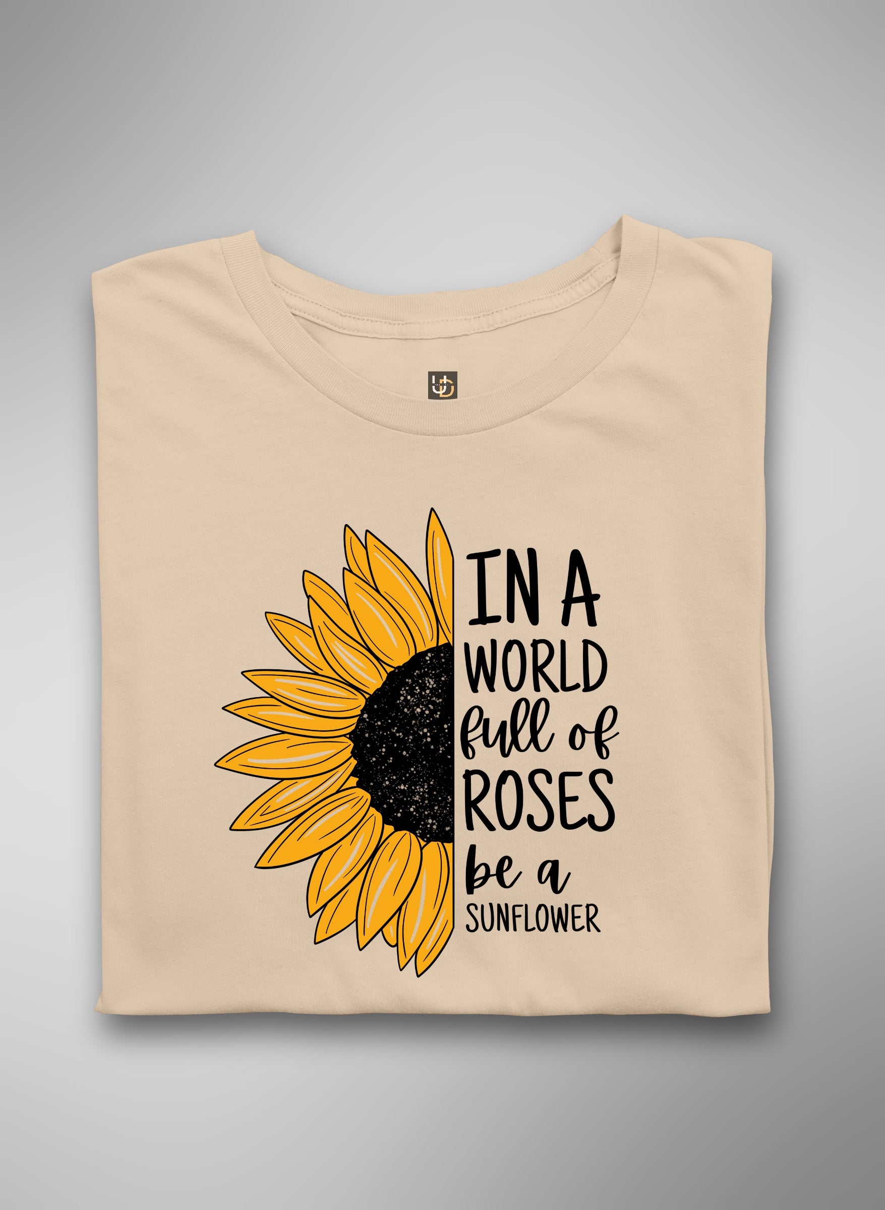 Be a Sunflower Half Sleeve T-Shirt