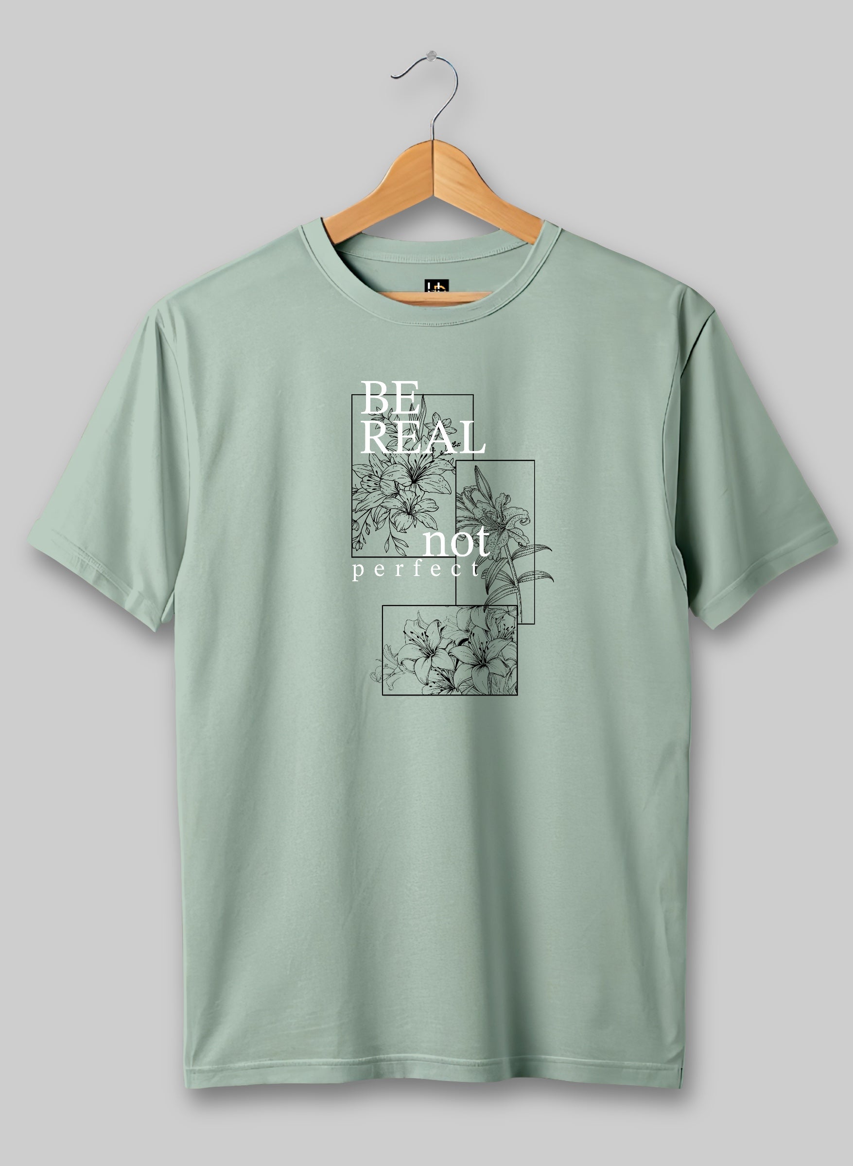 Be Real Half Sleeve T-Shirt