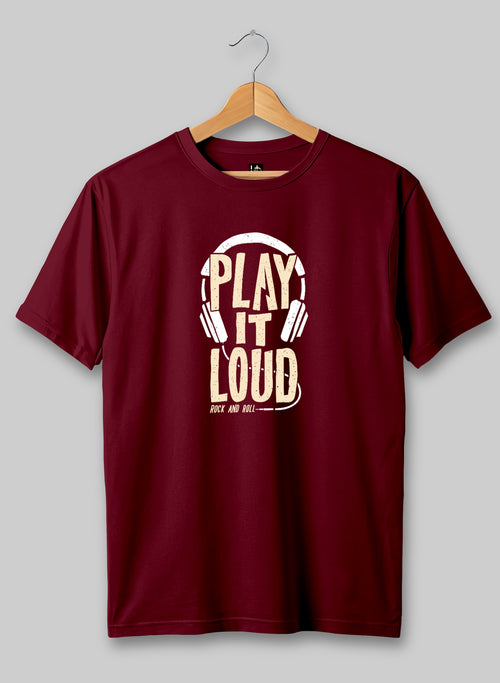 Play it Loud Half Sleeve T-Shirt