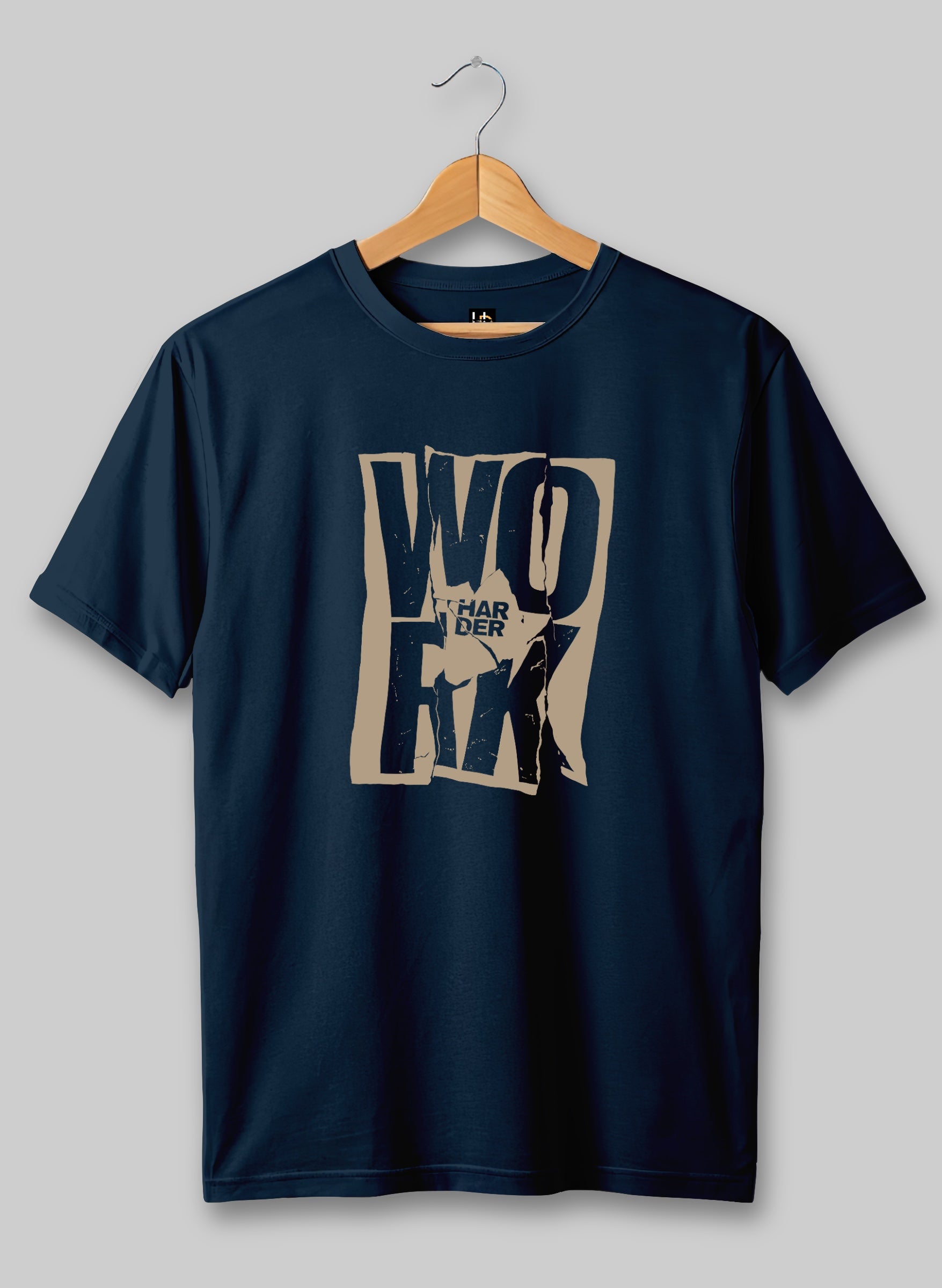 Work Harder Half Sleeve T-Shirt