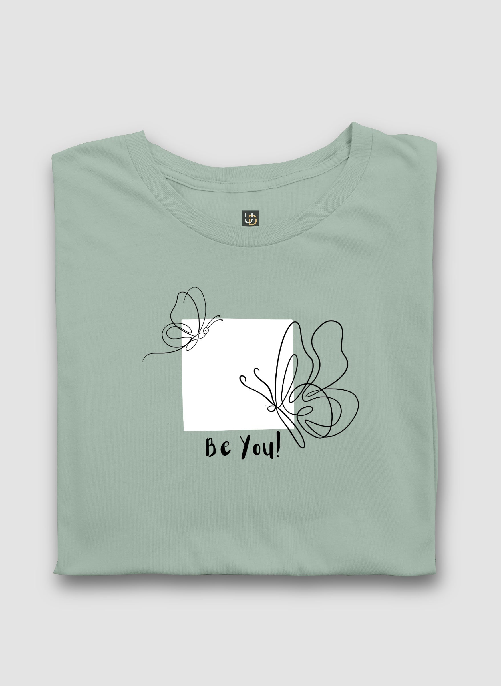 Be You Half Sleeve T-Shirt