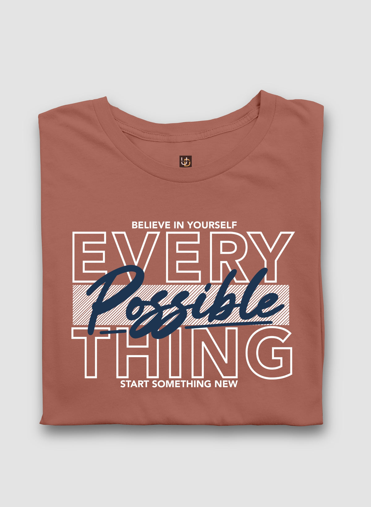 Everything Is Possible Half Sleeve T-Shirt