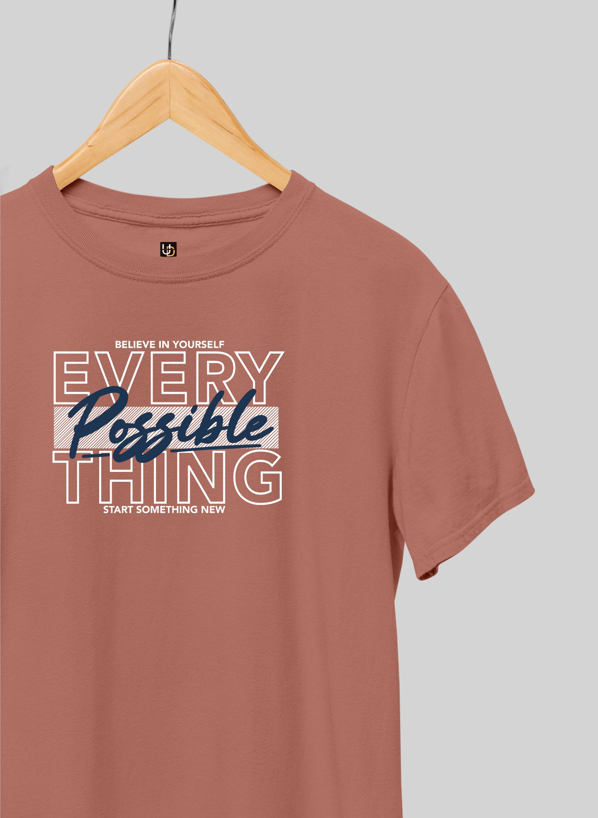 Everything Is Possible Half Sleeve T-Shirt