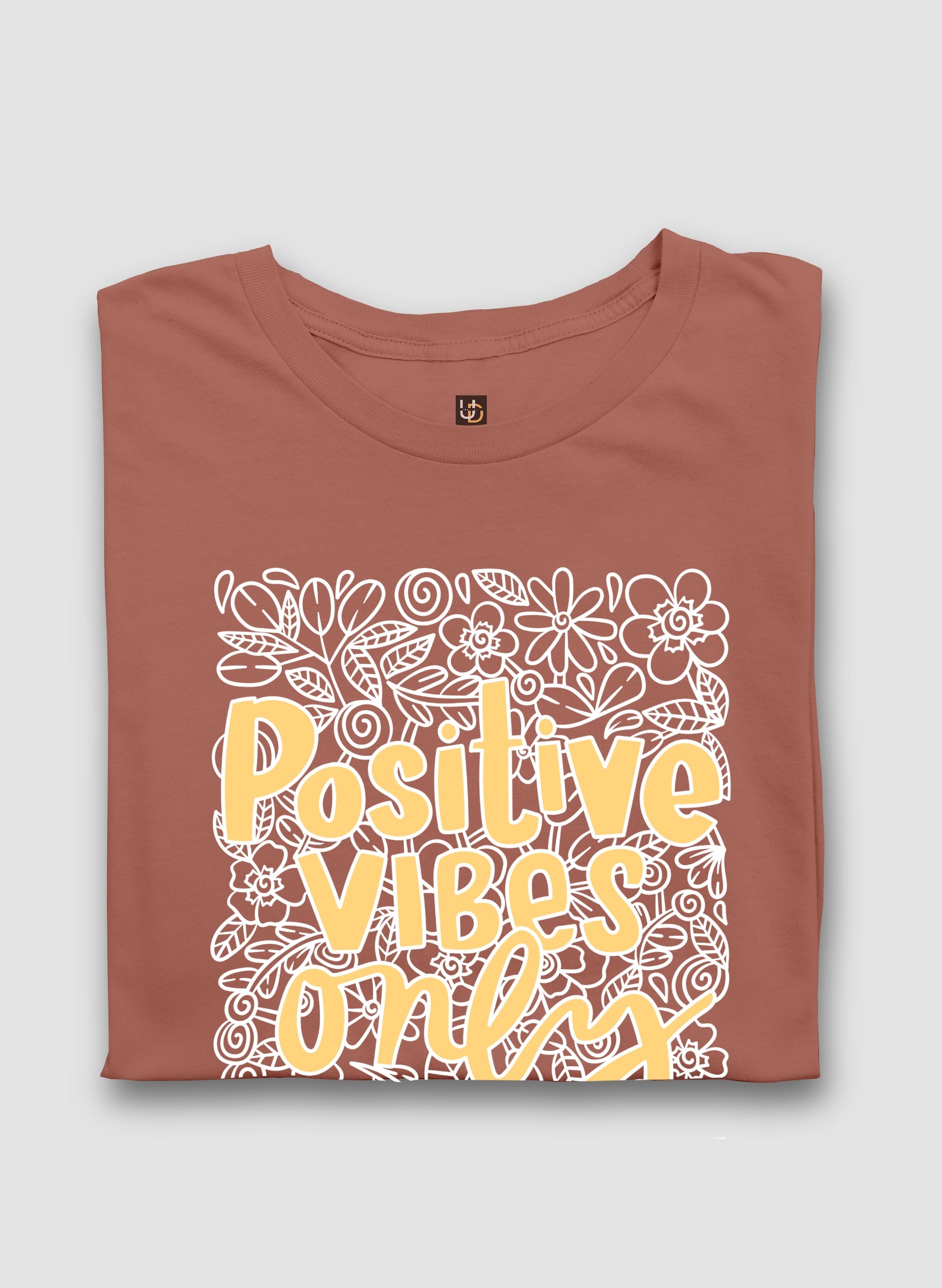 Positive Vibes Only Half Sleeve T-Shirt