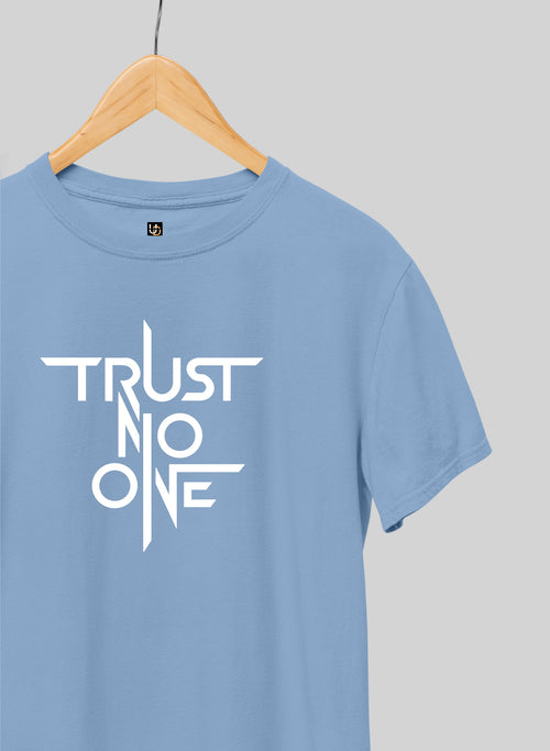 Trust No One Half Sleeve T-Shirt